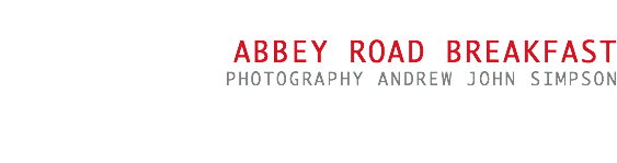  Abbey Road breakfast photography Andrew John Simpson